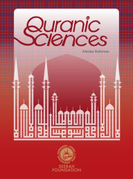 Title: Quranic Sciences, Author: Afzalur Rahman