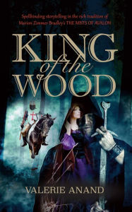 Title: King of the Wood, Author: Valerie Anand