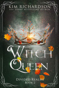Title: Witch Queen, Author: Kim Richardson