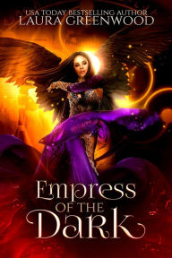 Title: Empress Of The Dark, Author: Laura Greenwood