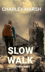 Title: Slow Walk, Author: Charley Marsh