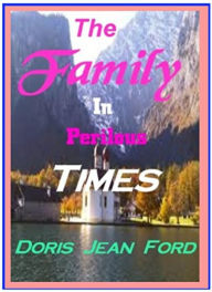 Title: The Family In Perilous Times, Author: Doris Jean Ford