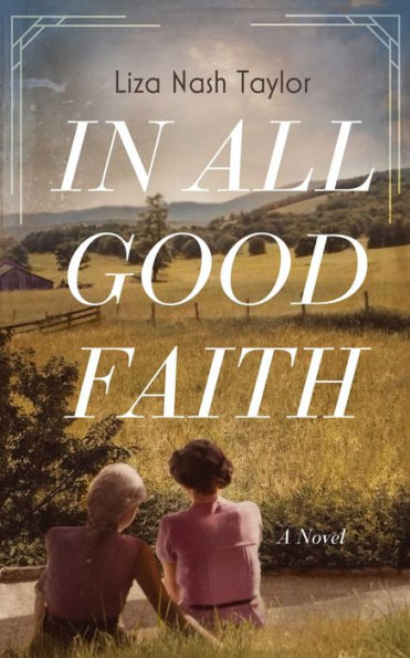 In All Good Faith: A Novel