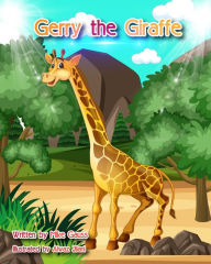 Title: Gerry the Giraffe, Author: Mike Gauss