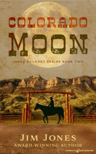 Title: Colorado Moon, Author: Jim Jones