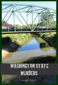 Title: Washington State Murders, Author: Marques Vickers