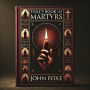 FOXE'S BOOK OF MARTYRS