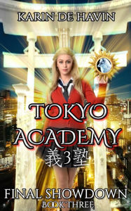 Title: Tokyo Academy-Final Showdown, Author: Karin De Havin