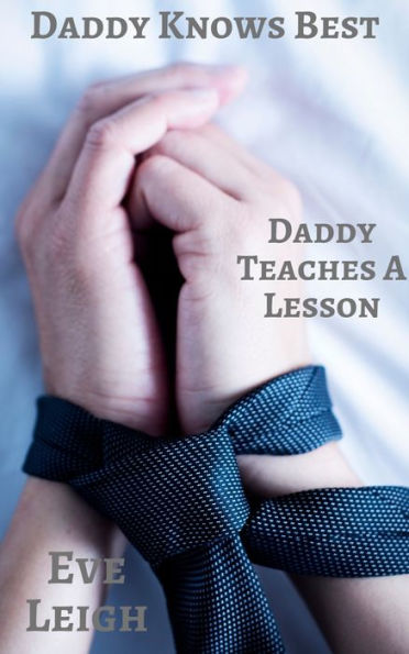 Daddy Teaches a Lesson
