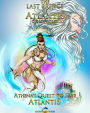 The Last Prince of Atlantis Chronicles Book III: Athena's Quest To Save Atlantis