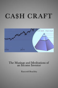 Title: CA$H CRAFT, Author: Rancroft Beachley