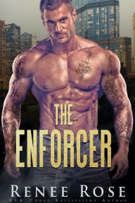 Title: The Enforcer, Author: Renee Rose