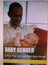 Title: Baby Gender - A Diet That Can Help With Baby Gender, Author: Dr. T. W. Eckley
