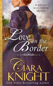 Title: Love on the Border, Author: Ciara Knight