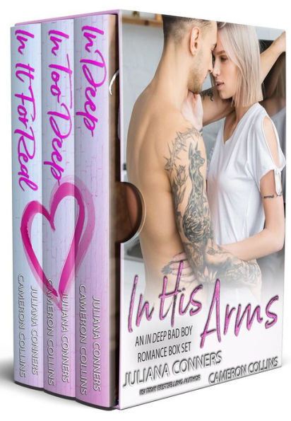 In His Arms: An In Deep Series Bad Boy Romance Box Set