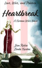 Heartbreak: A Korean War Novel