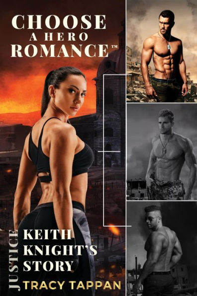Keith Knight's Story: A Choose A Hero Romance