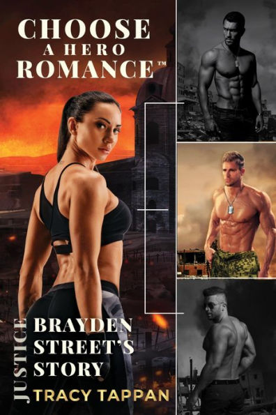 Brayden Street's Story: A Choose A Hero Romance