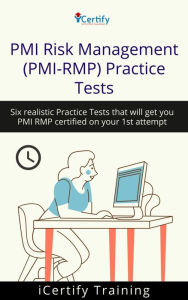 Title: 6 Practice Tests for PMI RMP, Author: Icertify Training