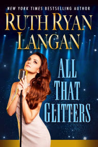 Title: All That Glitters, Author: Ruth Ryan Langan