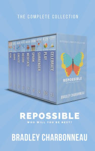 Title: Repossible the Complete Collection, Author: Bradley Charbonneau