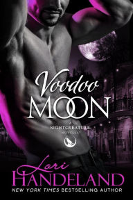 Title: Voodoo Moon (A Nightcreature Novella), Author: Lori Handeland