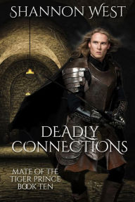 Title: Deadly Connections, Author: Shannon West