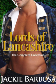 Title: Lords of Lancashire: The Complete Collection, Author: Jackie Barbosa