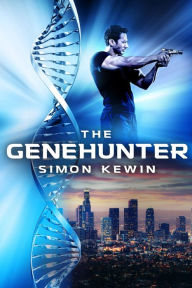 Title: The Genehunter, Author: Simon Kewin