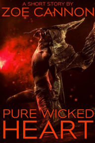 Title: Pure Wicked Heart, Author: Zoe Cannon