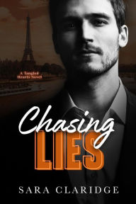 Title: Chasing Lies, Author: Sara Claridge