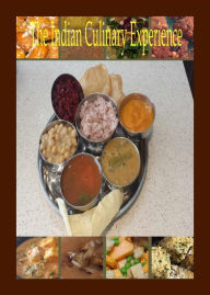 Title: The Indian Culinary Experience, Author: Sudha Ravi