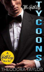 Title: Ruthless Tycoons - The Complete Series: Holt, Zahir, Luca, Amber, Author: Theodora Taylor