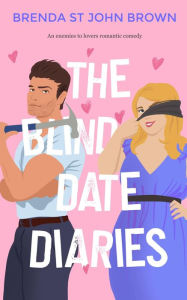 Title: The Blind Date Diaries, Author: Brenda St John Brown