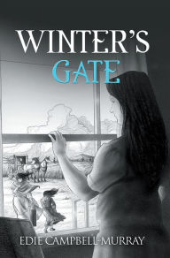 Title: Winter's Gate, Author: Edie Campbell-Murray