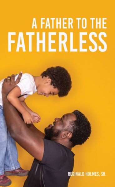 A Father to The Fatherless