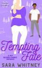 Tempting Fate: A Hot Second-Chance Romance
