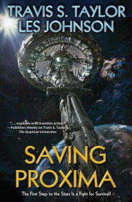 Title: Saving Proxima, Author: Travis S. Taylor