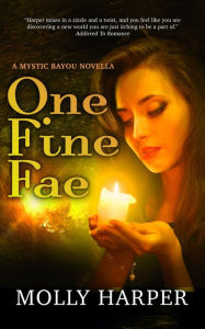 Title: One Fine Fae, Author: Molly Harper
