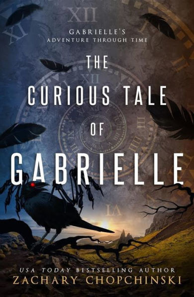 The Curious Tale of Gabrielle: YA Time Travel Fantasy