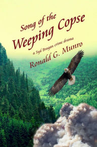 Title: Song of the Weeping Copse, Author: Ronald G. Munro