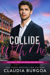 Title: Collide with Me, Author: Claudia Burgoa