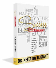 Title: Success Uncensored: A high achiever's guide to define success on your own terms, Author: Keita Joy