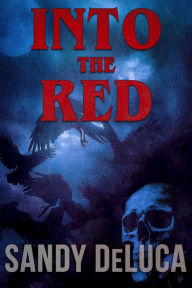 Title: Into the Red, Author: Sandy Deluca