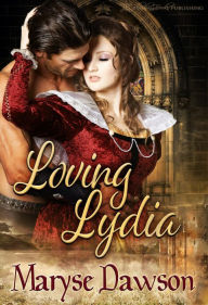 Title: Loving Lydia, Author: Maryse Dawson