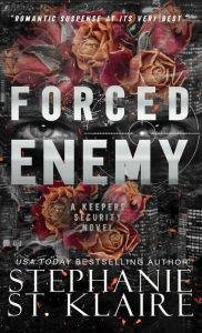 Title: Forced Enemy, Author: Stephanie St. Klaire