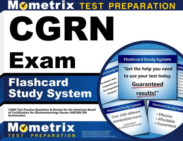 CGRN Exam Flashcard Study System: CGRN Test Practice Questions & Review for the American Board of Certification for Gastroenterology Nurses (ABCGN)RN Exam
