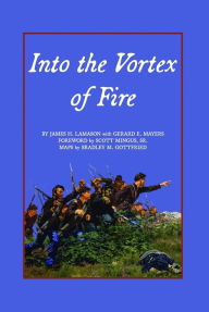 Title: Into the Vortex of Fire, Author: James H. Lamason