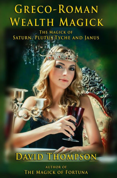 Greco-Roman Wealth Magick: The Magick of Saturn, Janus, Ploutus, and Tyche