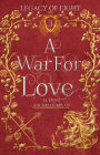 A War For Love: An Epic Fantasy Romance